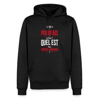 Je suis Polonais - Super-pouvoir - Cadeau Humour - Sweat à capuche Premium bio Homme - noir - Devant - Nico (187cm)