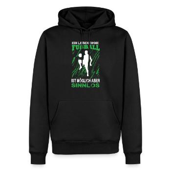 Ein Leben ohne Fußball ist möglich aber Sinnlos - Männer Premium Bio Hoodie - Schwarz - Vorne - Nico (187cm)
