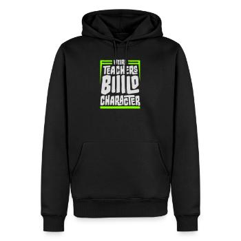 Weird Teachers Build Character Lustige Lehrer Logo - Männer Premium Bio Hoodie - Schwarz - Vorne - Nico (187cm)