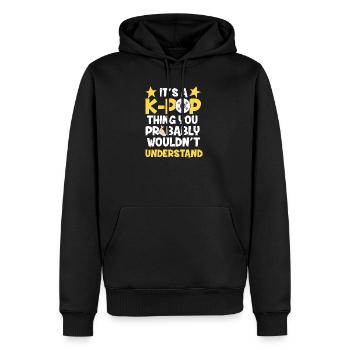 It’s a K-Pop Thing You Wouldn’t Understand Graphic - Männer Premium Bio Hoodie - Schwarz - Vorne - Nico (187cm)