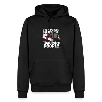 I'm A Doctor But Not The Kind That Helps People - Männer Premium Bio Hoodie - Schwarz - Vorne - Nico (187cm)
