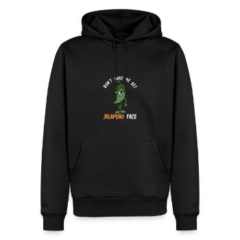 Lass Mich Nicht Das Jalapeno-Gesicht Bekommen - - Männer Premium Bio Hoodie - Schwarz - Vorne - Nico (187cm)