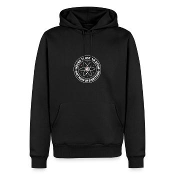 Traue Niemals Einem Atom - Sie Erfinden Alles - Männer Premium Bio Hoodie - Schwarz - Vorne - Nico (187cm)