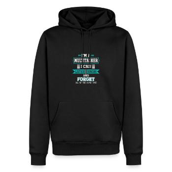 Multitasker - Höre Zu, Ignoriere und Vergesse - Männer Premium Bio Hoodie - Schwarz - Vorne - Nico (187cm)