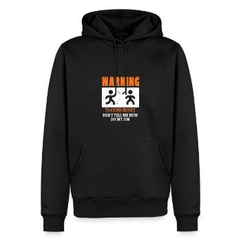 Warning: To Avoid Injury Don't Tell Me How To Do - Men’s Premium Organic Hoodie - black - Front - Nico (187cm)