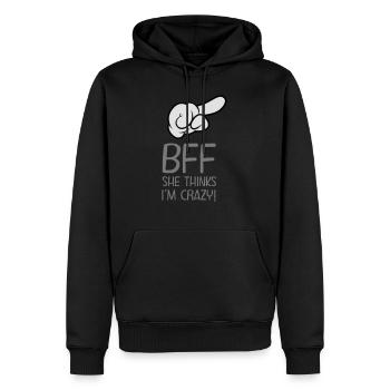 BFF - She Thinks I´m Crazy! (Part1) - Männer Premium Bio Hoodie - Schwarz - Vorne - Nico (187cm)