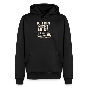 Ich bin nicht müde ich bin Mutter - Männer Premium Bio Hoodie - Schwarz - Vorne - Nico (187cm)