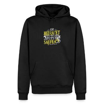 JGA - ER HEIRATET WIR SAUFEN - Männer Premium Bio Hoodie - Schwarz - Vorne - Nico (187cm)