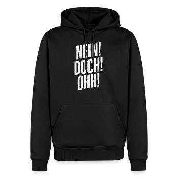 Nein! Doch! Ohh! - Lustiger Louis de Funès Spruch - Männer Premium Bio Hoodie - Schwarz - Vorne - Nico (187cm)