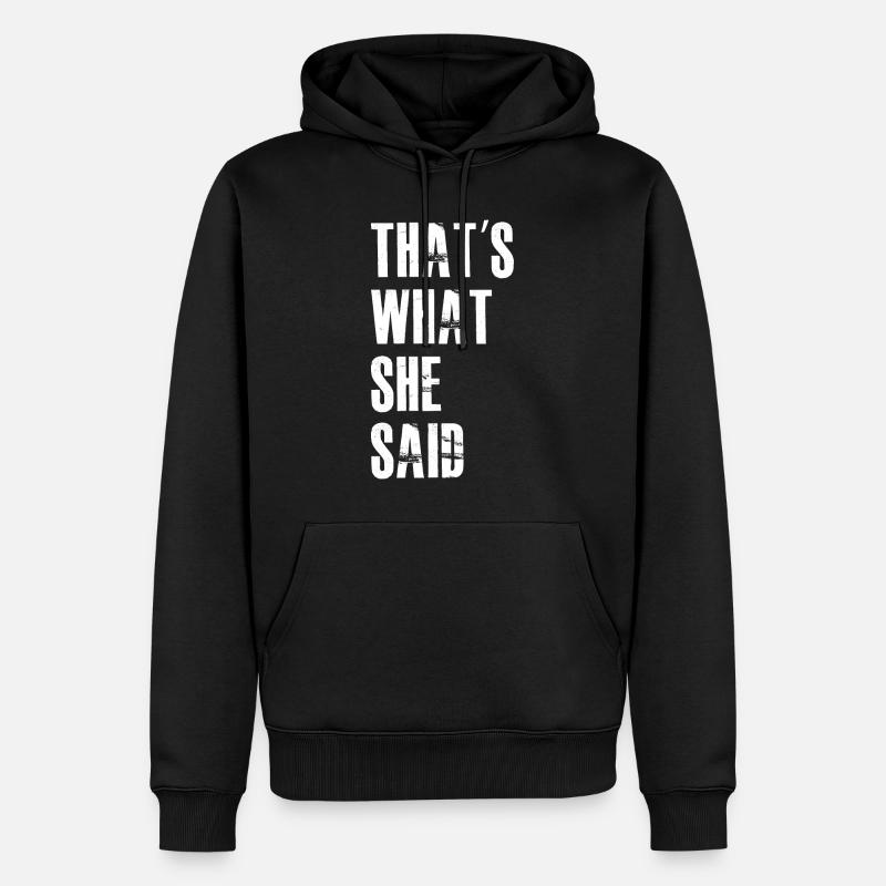 C’est ce qu’elle a dit - Sweat à capuche Premium bio Homme - noir