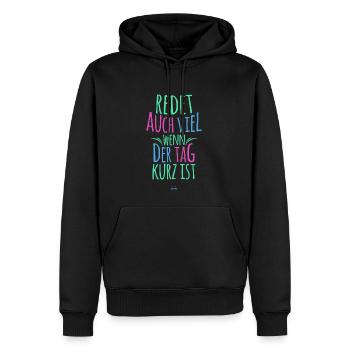 Redet auch viel wenn der Tag kurz ist - Männer Premium Bio Hoodie - Schwarz - Vorne - Nico (187cm)