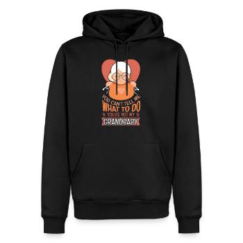 You Cant Tell Me What To Do your Not My Grandbaby - Men’s Premium Organic Hoodie - black - Front - Nico (187cm)
