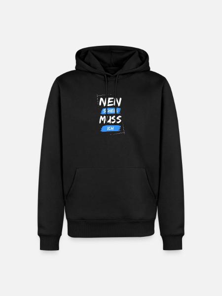 Nen scheiß muss ich - Männer Premium Bio Hoodie - Schwarz