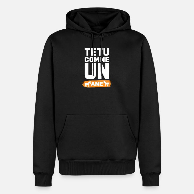 TEXT WIE EIN ESEL - Männer Premium Bio Hoodie - Schwarz