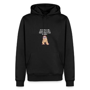 Setzen Sie sich einfach in Ihre Unrecht und lassen - Männer Premium Bio Hoodie - Schwarz - Vorne - Nico (187cm)