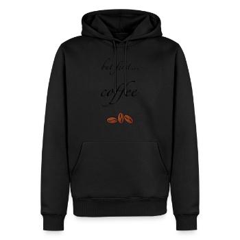 But first coffee - Männer Premium Bio Hoodie - Schwarz - Vorne - Nico (187cm)