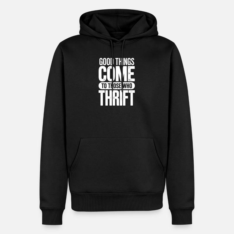 Thrift Chic Gute Dinge - Männer Premium Bio Hoodie - Schwarz