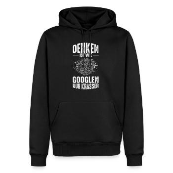 Penser, c’est comme chercher sur Google seulement des informations cérébrales grossières. - Sweat à capuche Premium bio Homme - noir - Devant - Nico (187cm)