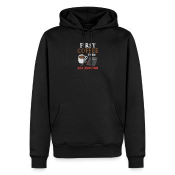 First Coffee Then Accounting - Männer Premium Bio Hoodie - Schwarz - Vorne - Nico (187cm)