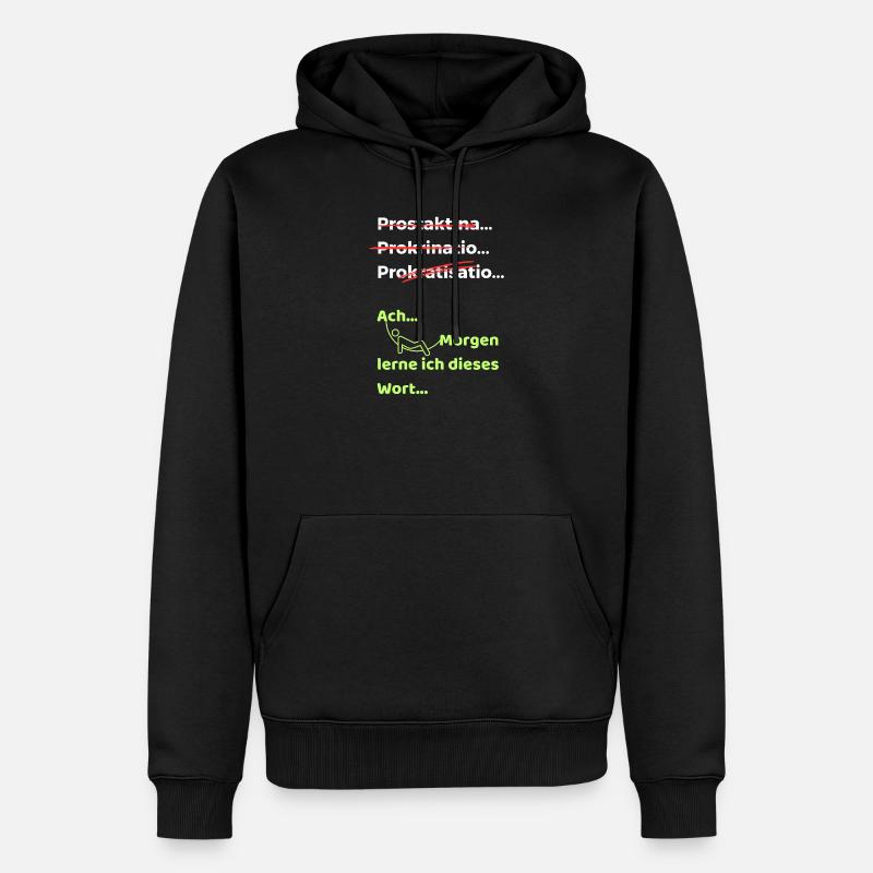 Prokrastination Witz lustiger Spruch Hängematte - Männer Premium Bio Hoodie - Schwarz