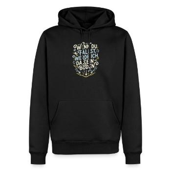 Wenn du fällst werde ich da sein - Männer Premium Bio Hoodie - Schwarz - Vorne - Nico (187cm)