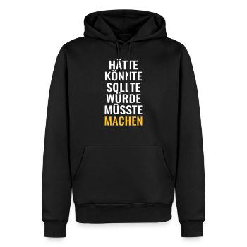 Anpacker anpacken hätte hätte machen Spruch lustig - Männer Premium Bio Hoodie - Schwarz - Vorne - Nico (187cm)