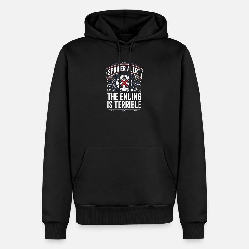Alerte spoiler : la fin est terrible - Sweat à capuche Premium bio Homme - noir