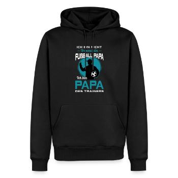 Ich Bin Nicht Irgendein Fußball Papa - Männer Premium Bio Hoodie - Schwarz - Vorne - Nico (187cm)