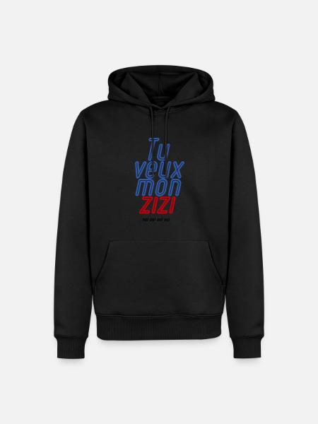 Tu veux mon zizi - Sweat à capuche Premium bio Homme - 