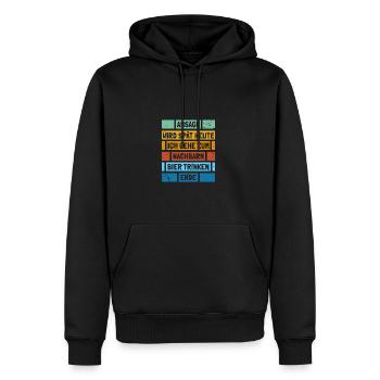 Wird spät heute Nachbar Bier trinken - Männer Premium Bio Hoodie - Schwarz - Vorne - Nico (187cm)