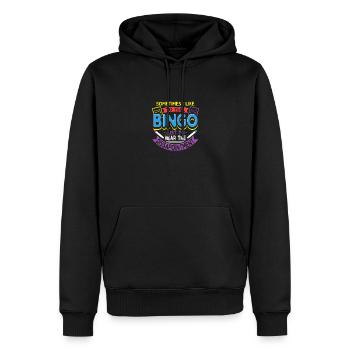Sometimes I Like To Yell Bingo - Männer Premium Bio Hoodie - Schwarz - Vorne - Nico (187cm)