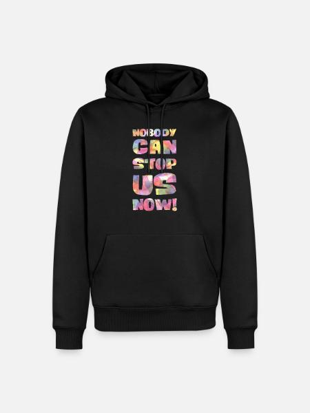 Nobody can stop us now! - Men’s Premium Organic Hoodie - black