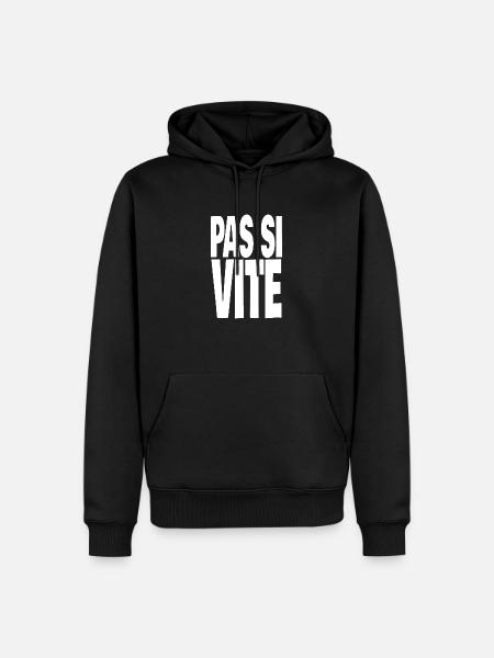 pas si vite - Sweat à capuche Premium bio Homme - noir