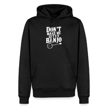 Zwing mich nicht, mein Banjo zu holen. - Männer Premium Bio Hoodie - Schwarz - Vorne - Nico (187cm)
