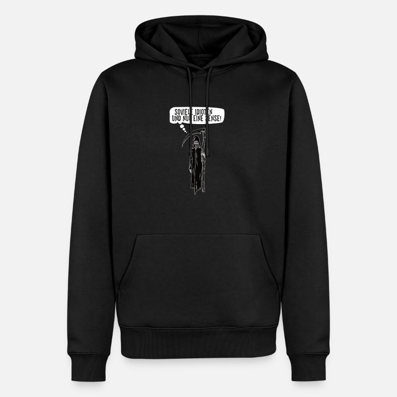 Soviele Idioten und nur eine Sense Sensenmann - Männer Premium Bio Hoodie - Schwarz