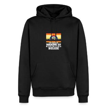 Im Tired of Waking Up and Not Being In Belize - Männer Premium Bio Hoodie - Schwarz - Vorne - Nico (187cm)