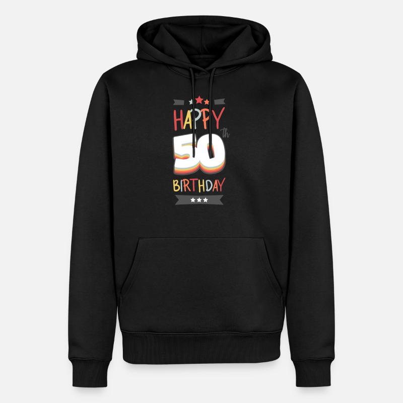 Happy 50 th birthday - Sweat à capuche Premium bio Homme - noir