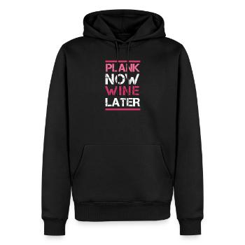 Plank Now Wein später - Männer Premium Bio Hoodie - Schwarz - Vorne - Nico (187cm)