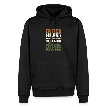 Erster Hilfe? Oder Nur Hier Für Den Kaffee - Männer Premium Bio Hoodie - Schwarz - Vorne - Nico (187cm)