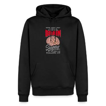 So Gutaussehend nach Gehirn Operation Tumor Spruch - Männer Premium Bio Hoodie - Schwarz - Vorne - Nico (187cm)