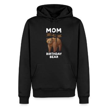 Geburtstag Mama Geburtstag Bär Geschenk - Männer Premium Bio Hoodie - Schwarz - Vorne - Nico (187cm)