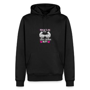 Kinda Busy Being A Silkie Chicken Mom For Silkie - Men’s Premium Organic Hoodie - black - Front - Nico (187cm)