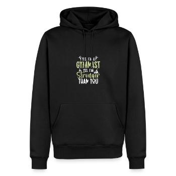 Oui, je suis une gymnaste Oui, je suis plus forte en gymnastique - Sweat à capuche Premium bio Homme - noir - Devant - Nico (187cm)