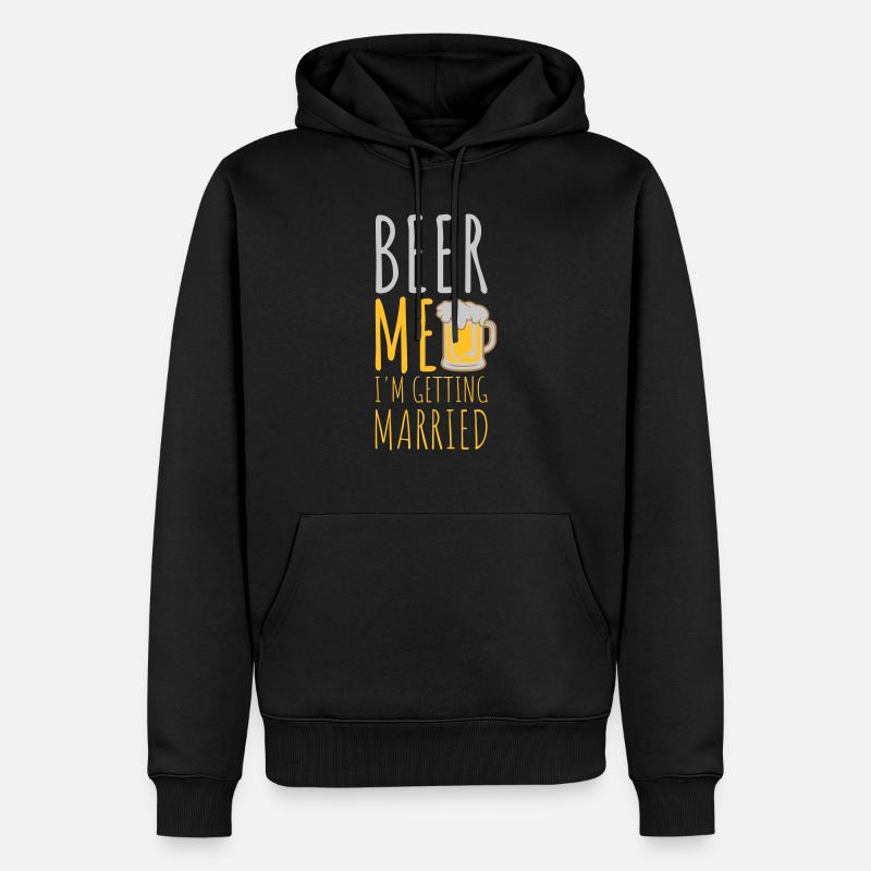 Beer Me Getting Married - Männer Premium Bio Hoodie - Schwarz