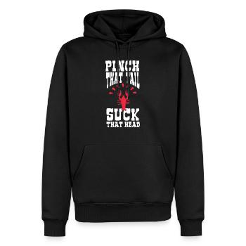 Pinch That Tail Suck That Head - Men’s Premium Organic Hoodie - black - Front - Nico (187cm)