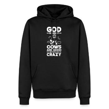 God Is Great Cows Are Good And People Are Crazy - Männer Premium Bio Hoodie - Schwarz - Vorne - Nico (187cm)