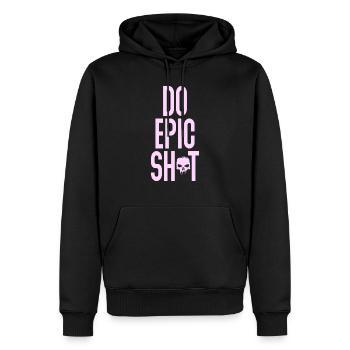 Drôles de dictons - DO EPIC SHIT - Sweat à capuche Premium bio Homme - noir - Devant - Nico (187cm)