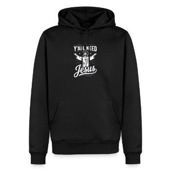 Ya'll Need Jesus Motivationsshirt - Männer Premium Bio Hoodie - Schwarz - Vorne - Nico (187cm)