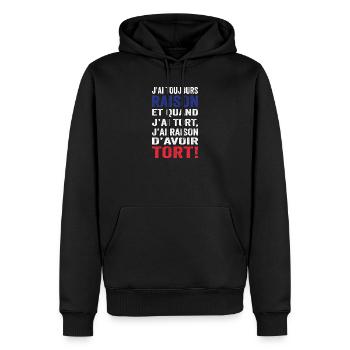 J'ai toujours raison et j'ai raison d'avoir tort - Sweat à capuche Premium bio Homme - noir - Devant - Nico (187cm)