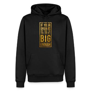 Wenn deine Träume dich nicht erschrecken, sind sie nicht groß - Männer Premium Bio Hoodie - Schwarz - Vorne - Nico (187cm)